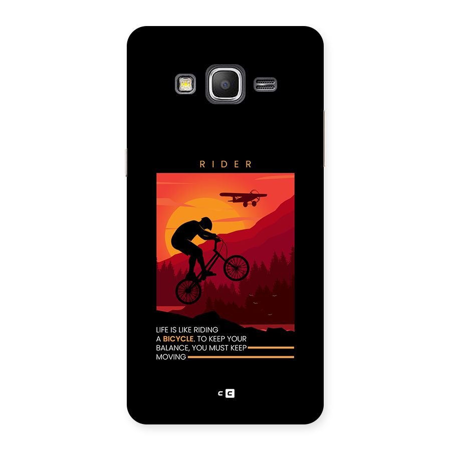 Keep Moving Rider Back Case for Galaxy Grand Prime