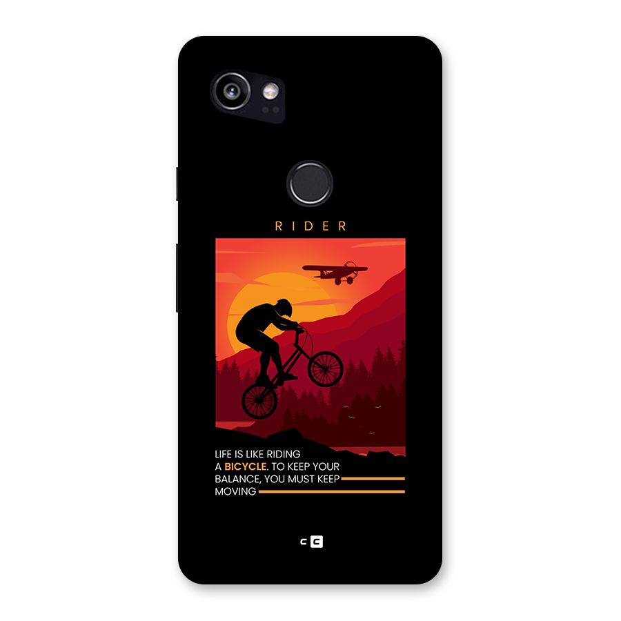 Keep Moving Rider Back Case for Google Pixel 2 XL