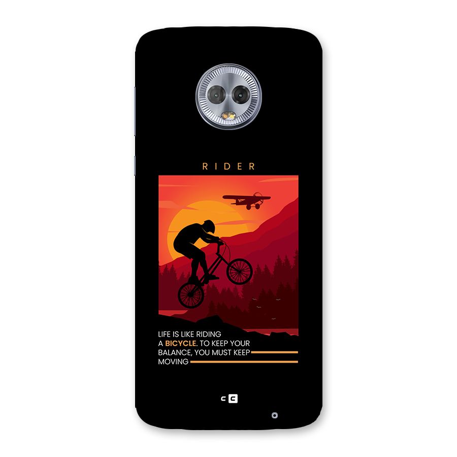 Keep Moving Rider Back Case for Moto G6 Plus