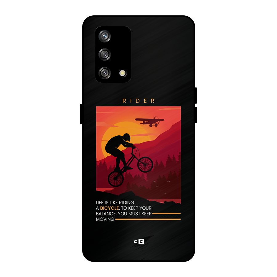 Keep Moving Rider Metal Back Case for Oppo F19