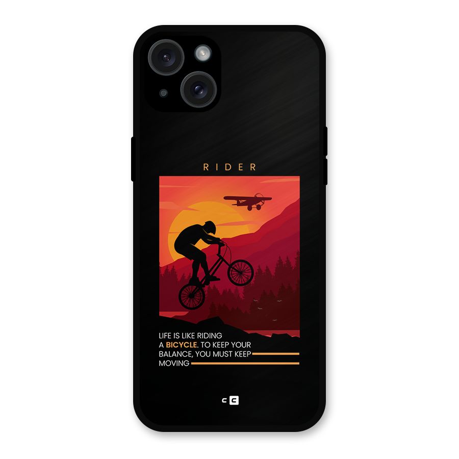Keep Moving Rider Metal Back Case for iPhone 15 Plus