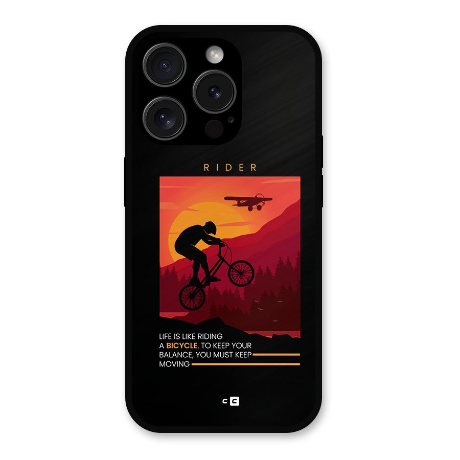Keep Moving Rider Metal Back Case for iPhone 15 Pro