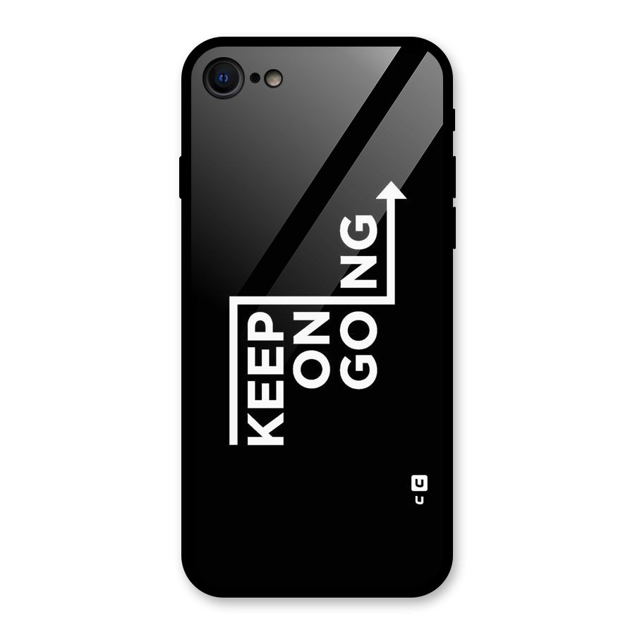 Keep On Going Glass Back Case for iPhone 7