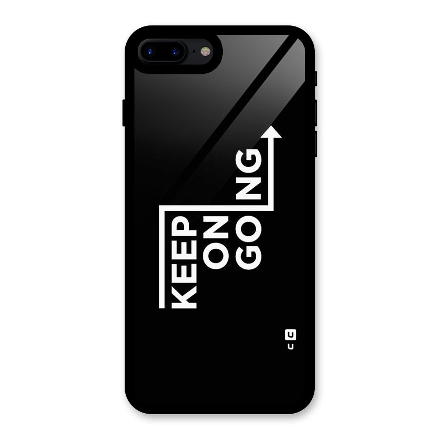 Keep On Going Glass Back Case for iPhone 8 Plus