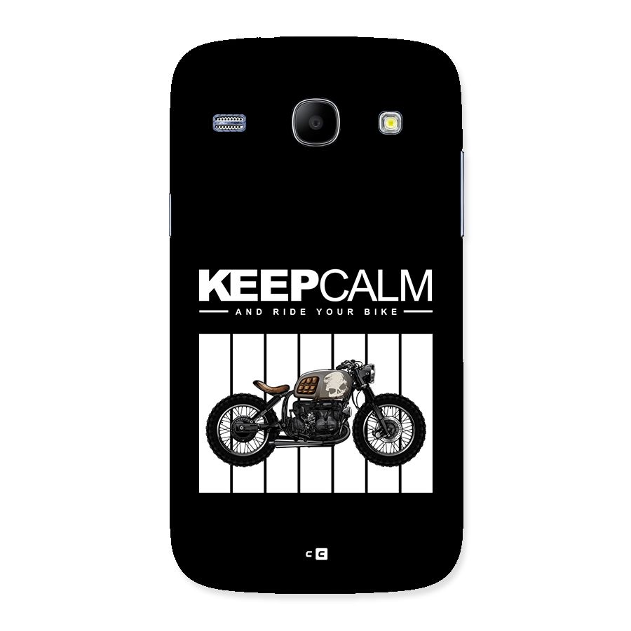 Keeps Calm Back Case for Galaxy Core