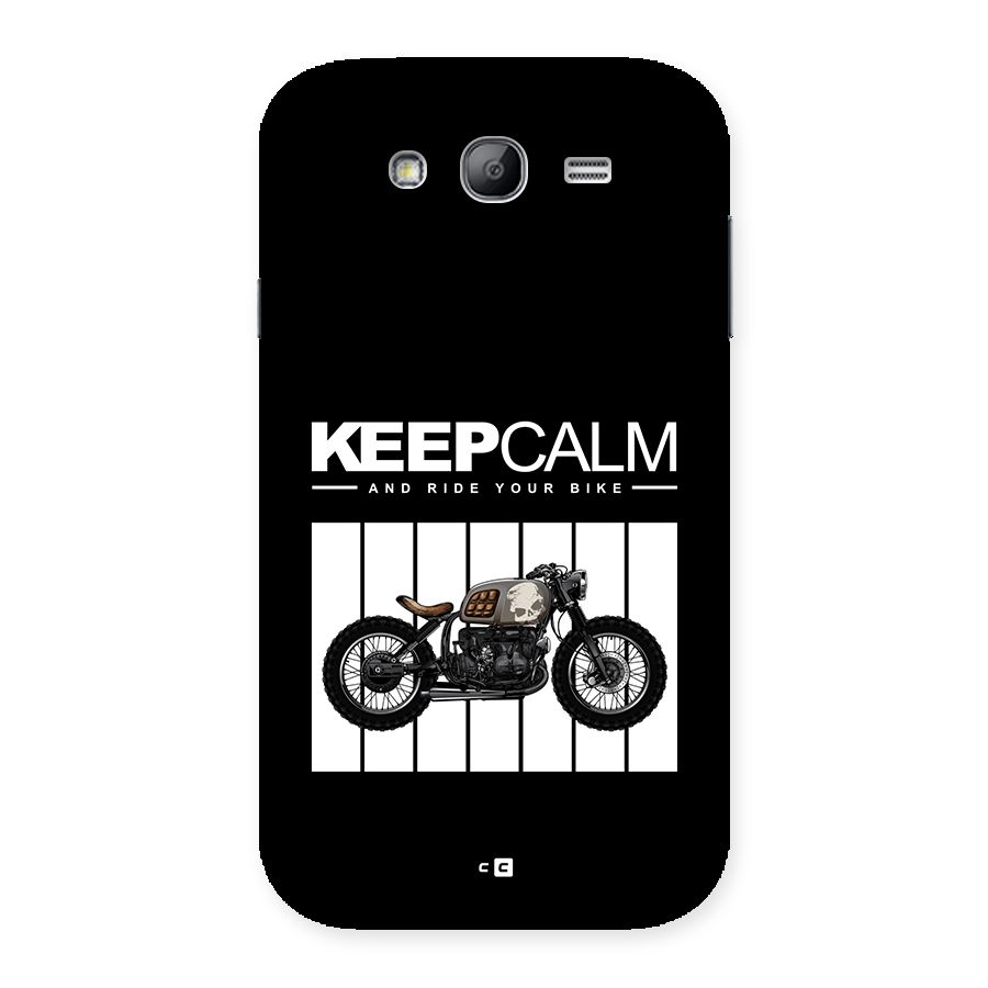 Keeps Calm Back Case for Galaxy Grand Neo Plus