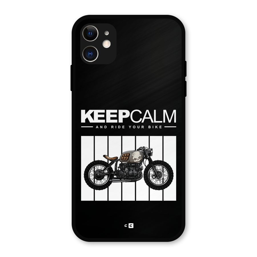 Keeps Calm Metal Back Case for iPhone 11