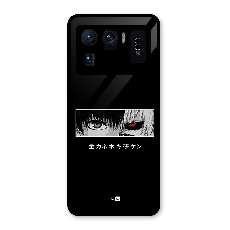 Ken Kaneki Minimalistic Art Glass Back Case for Mi 11 Ultra