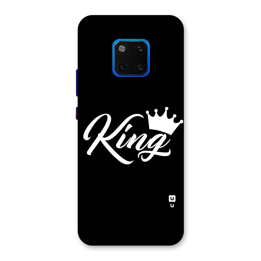 King Crown Typography Back Case for Huawei Mate 20 Pro