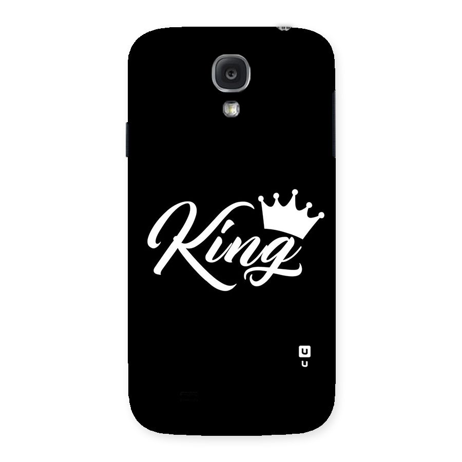 King Crown Typography Back Case for Samsung Galaxy S4