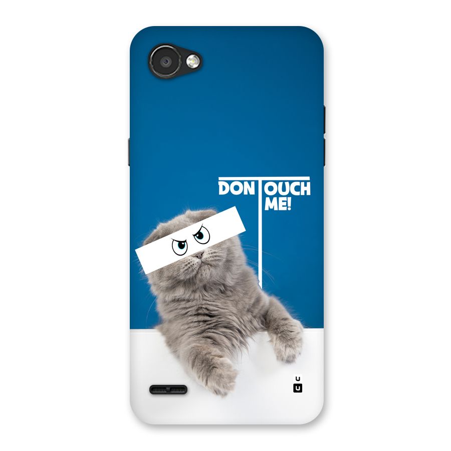 Kitty Dont Touch Back Case for LG Q6