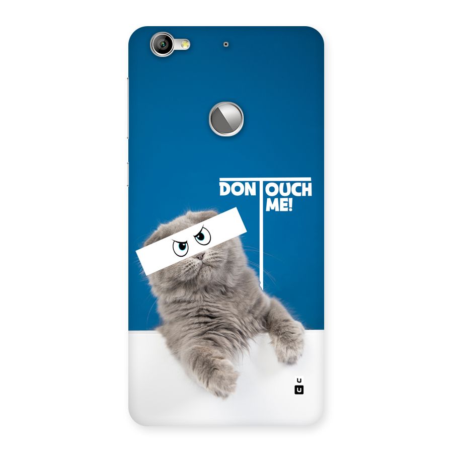 Kitty Dont Touch Back Case for Le 1S