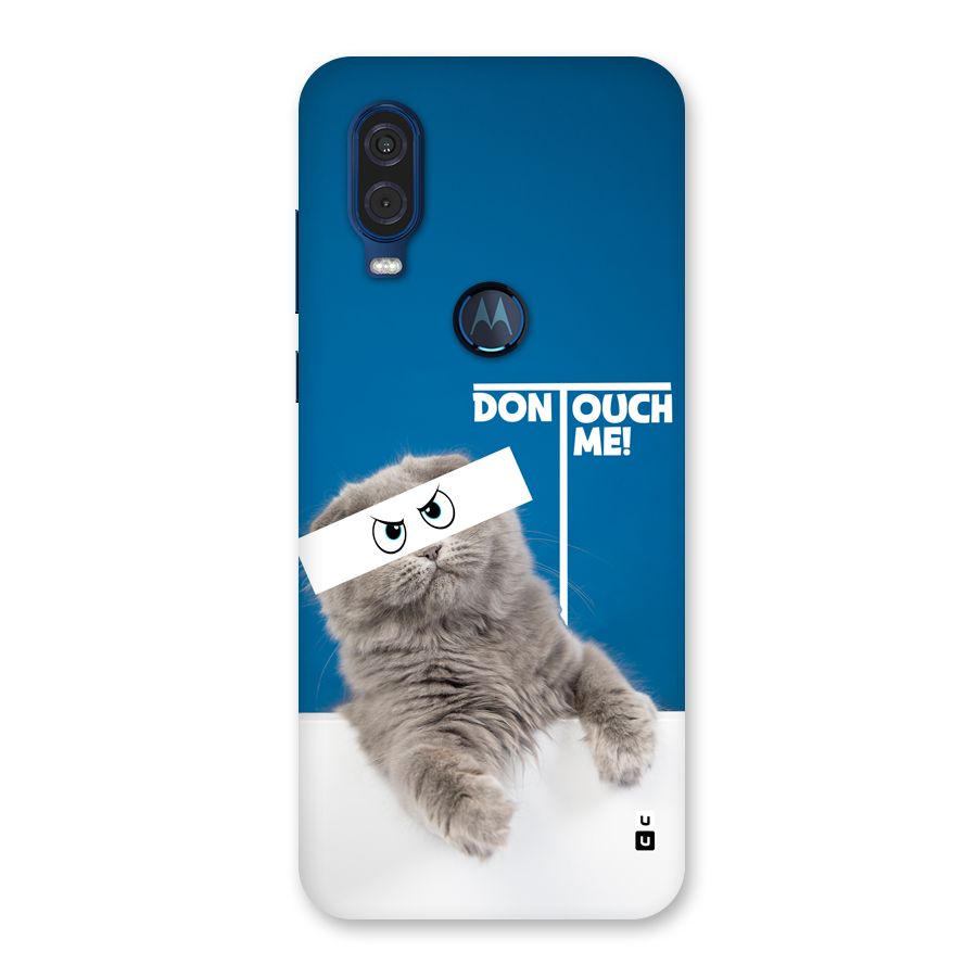 Kitty Dont Touch Back Case for Motorola One Vision