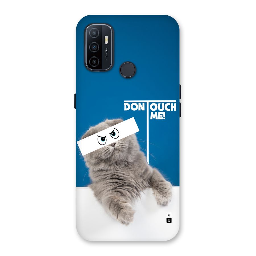Kitty Dont Touch Back Case for Oppo A33 (2020)