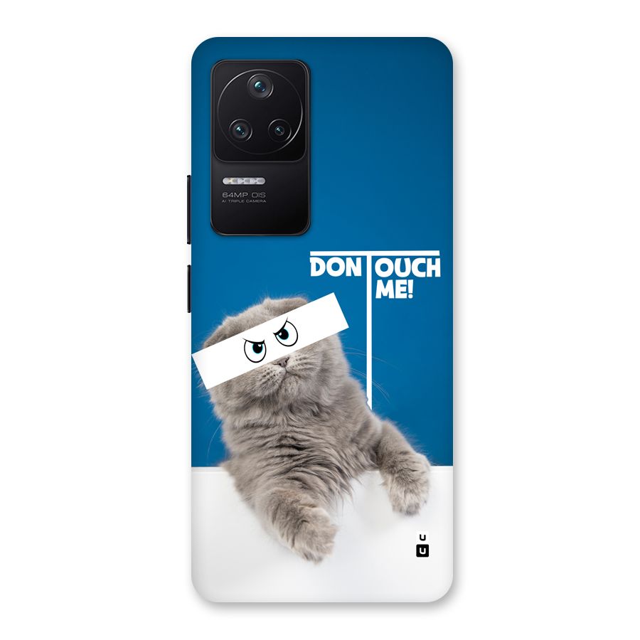 Kitty Dont Touch Back Case for Poco F4 5G