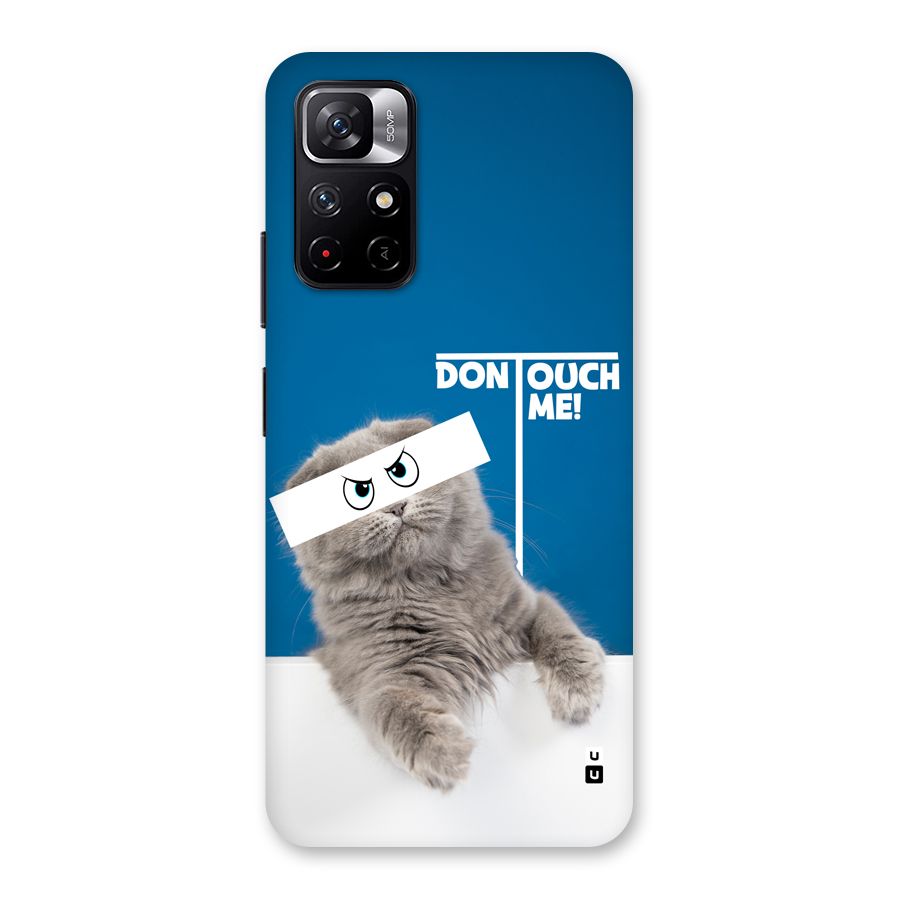Kitty Dont Touch Back Case for Redmi Note 11T 5G