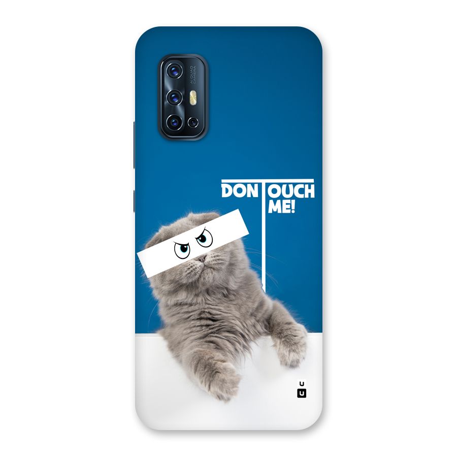 Kitty Dont Touch Back Case for Vivo V17