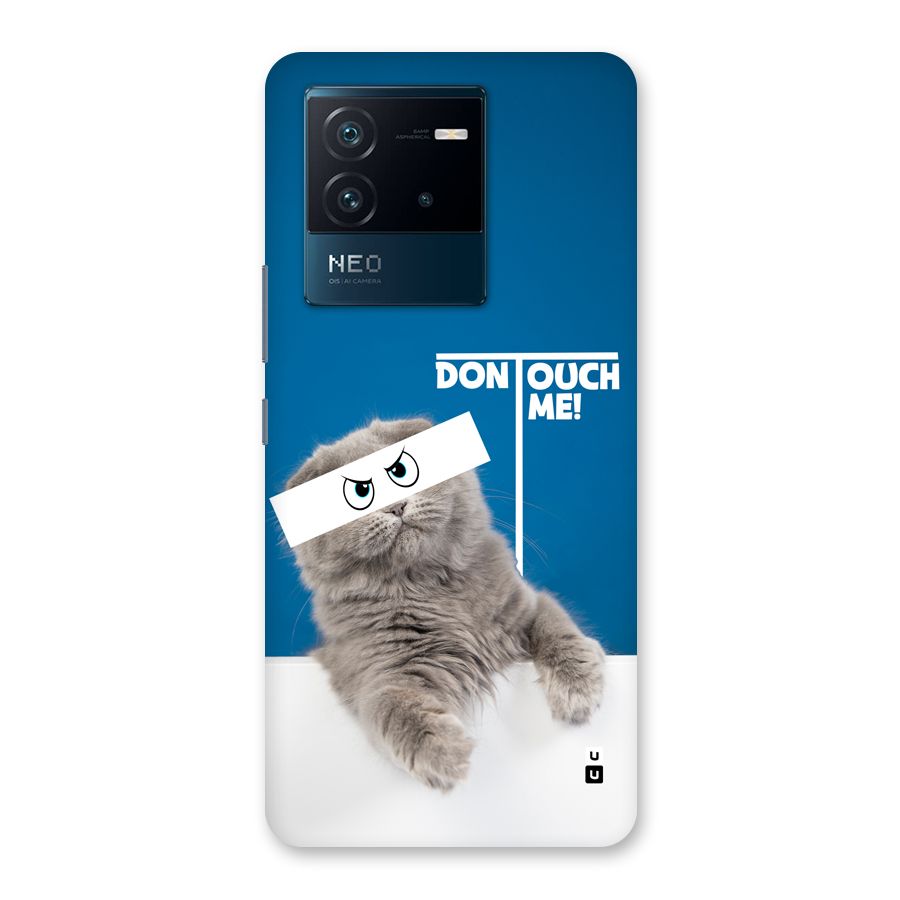 Kitty Dont Touch Back Case for Vivo iQOO Neo 6 5G