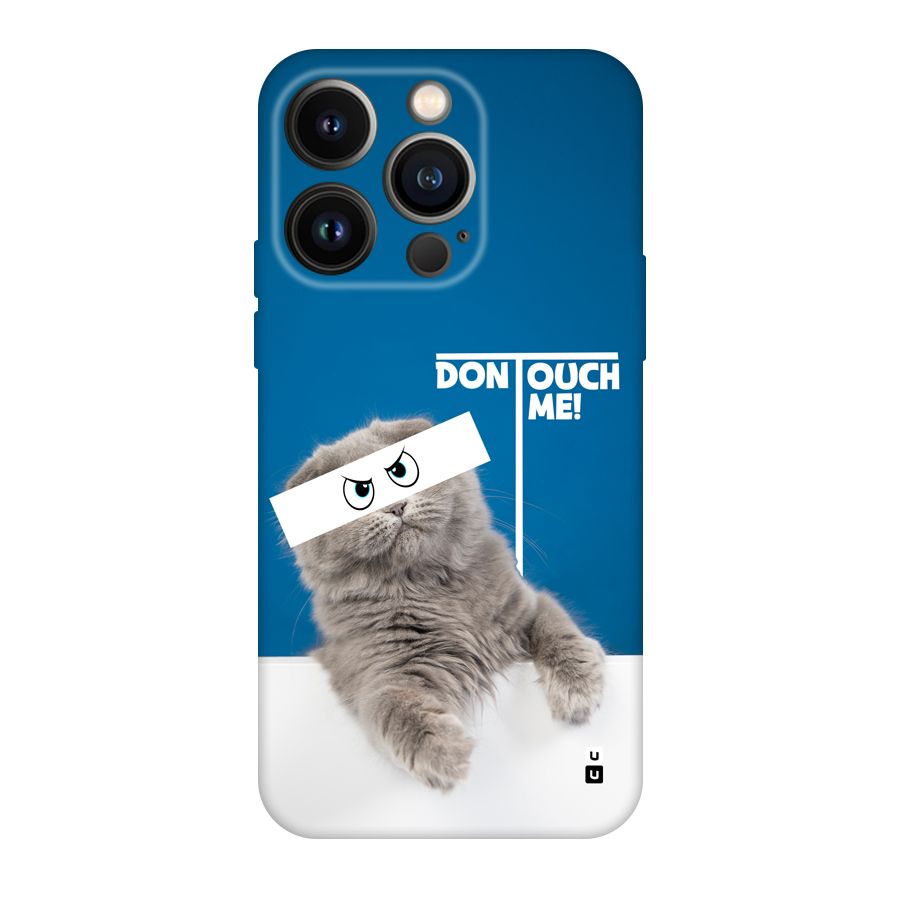 Kitty Dont Touch Back Case for iPhone 14 Pro