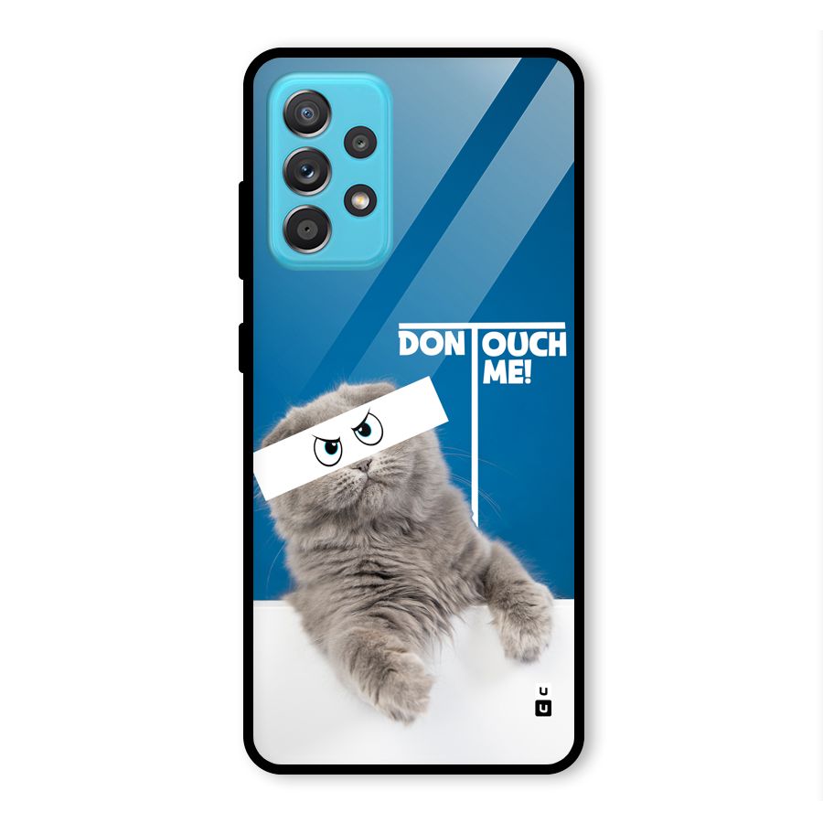 Kitty Dont Touch Glass Back Case for Galaxy A52