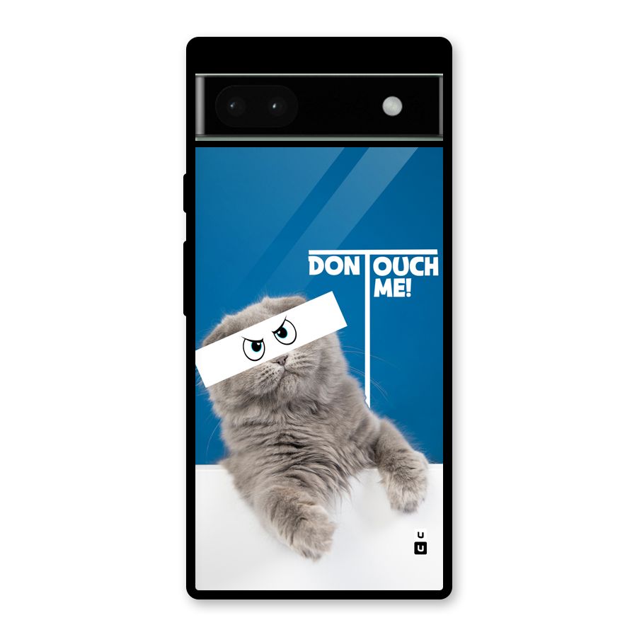 Kitty Dont Touch Glass Back Case for Google Pixel 6a