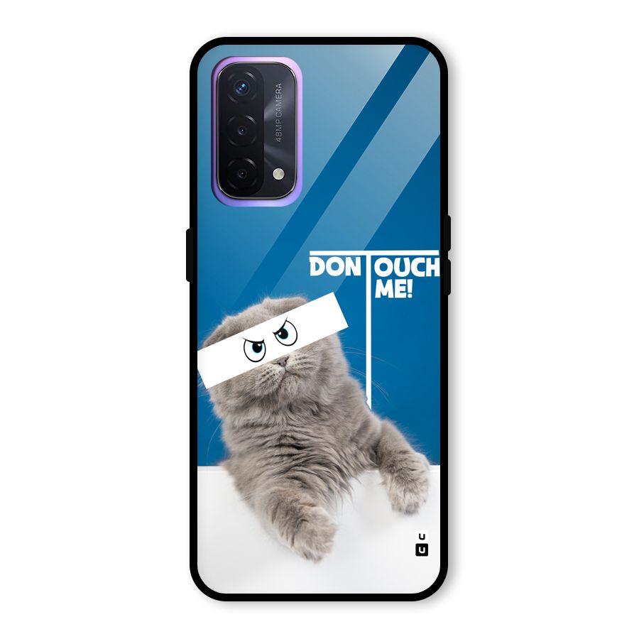 Kitty Dont Touch Glass Back Case for Oppo A74 5G