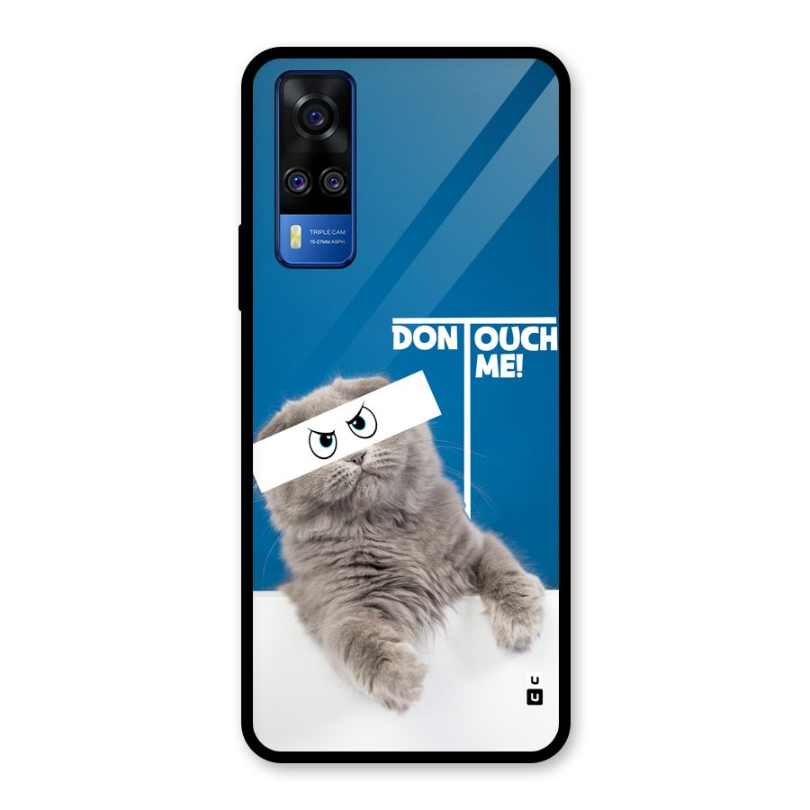 Kitty Dont Touch Glass Back Case for Vivo Y31
