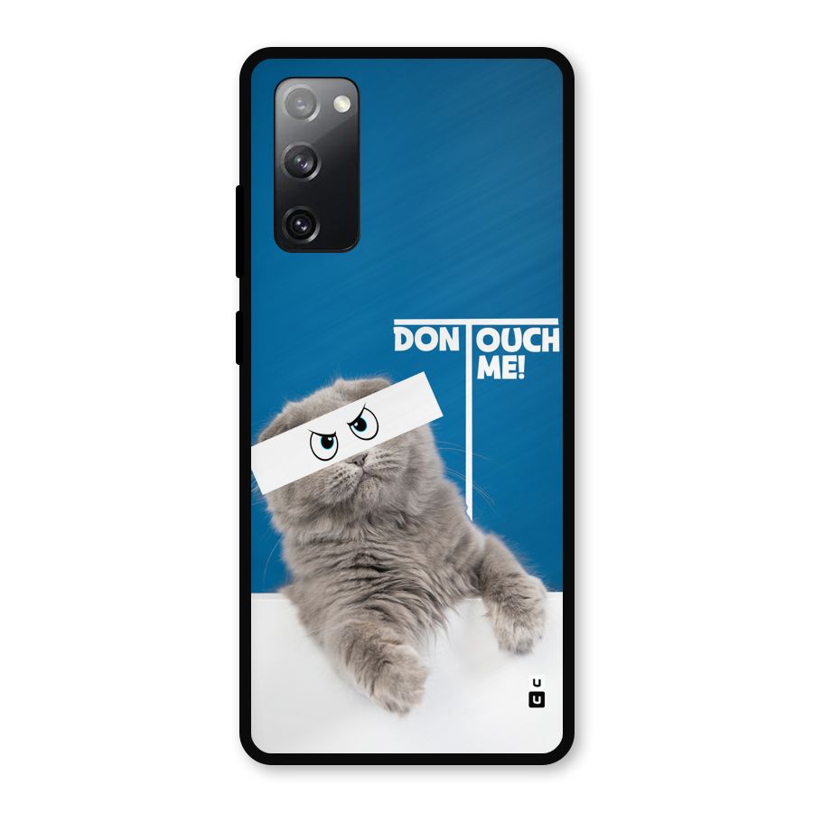 Kitty Dont Touch Metal Back Case for Galaxy S20 FE 5G