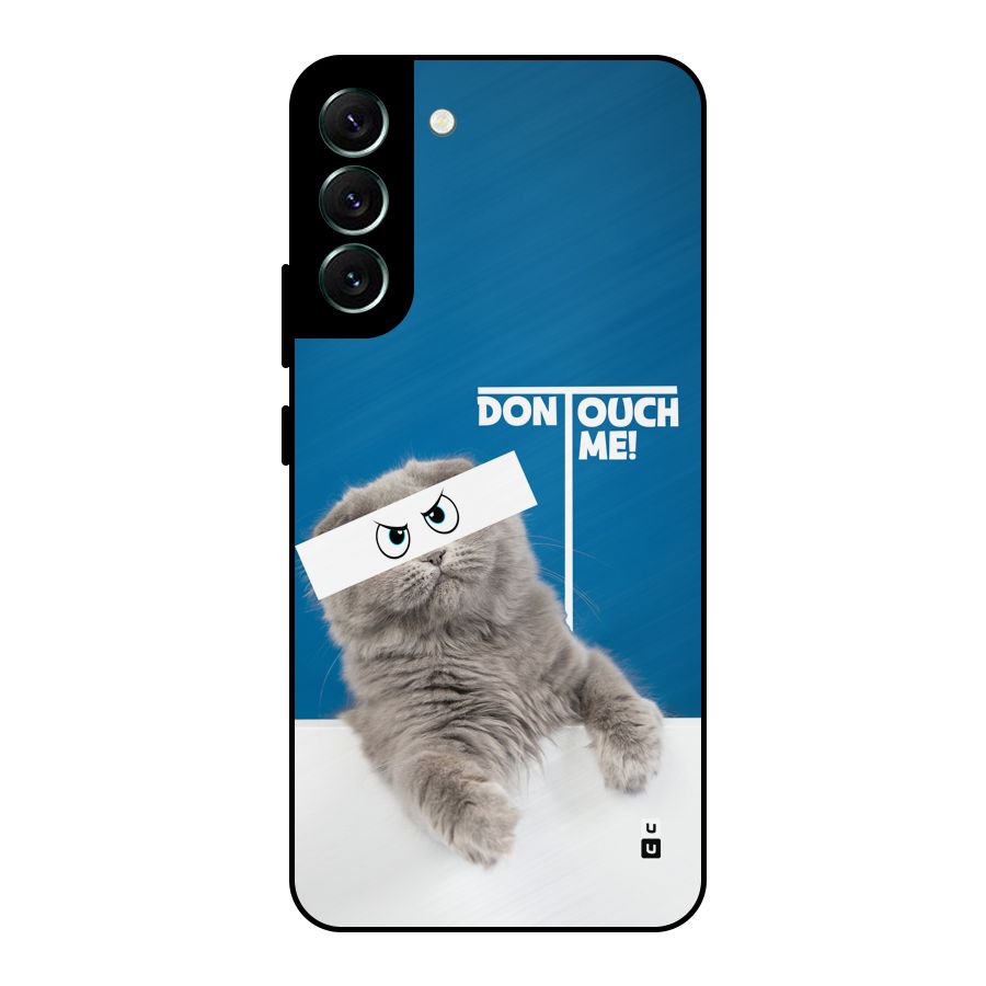 Kitty Dont Touch Metal Back Case for Galaxy S22 Plus 5G