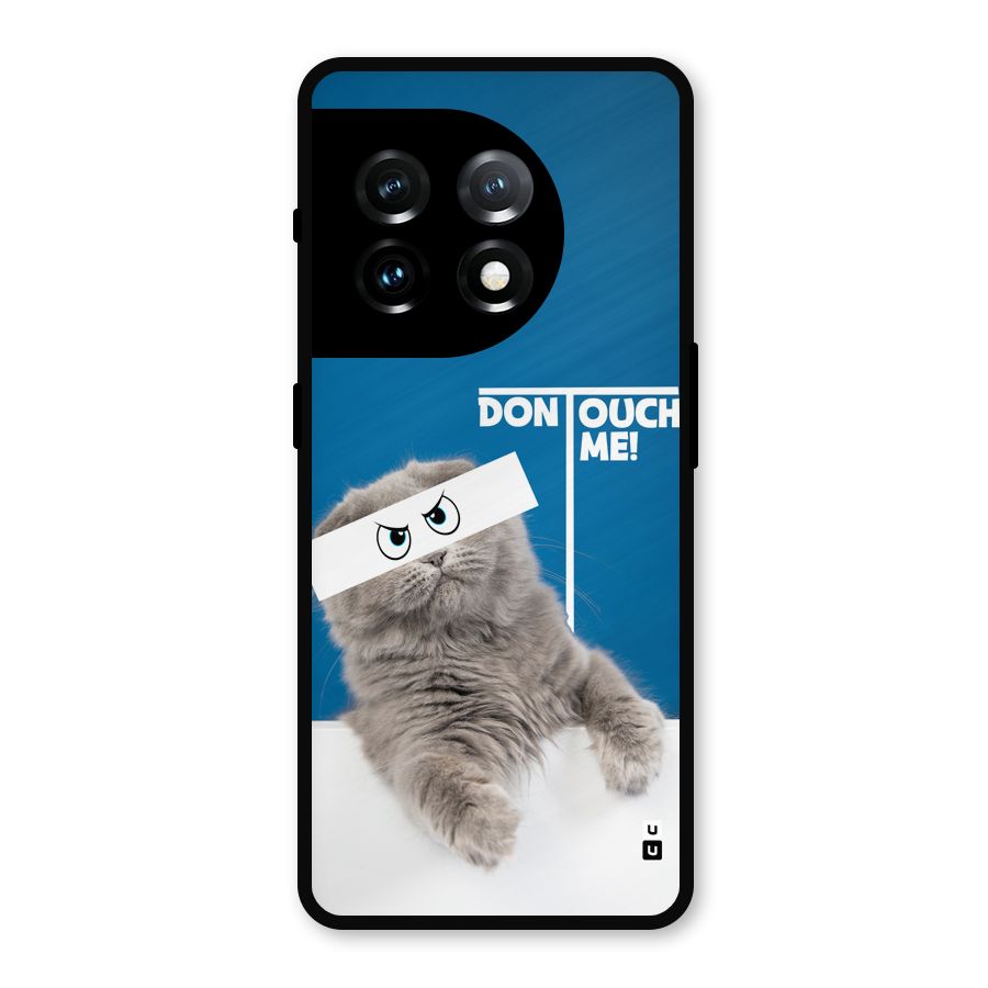 Kitty Dont Touch Metal Back Case for OnePlus 11