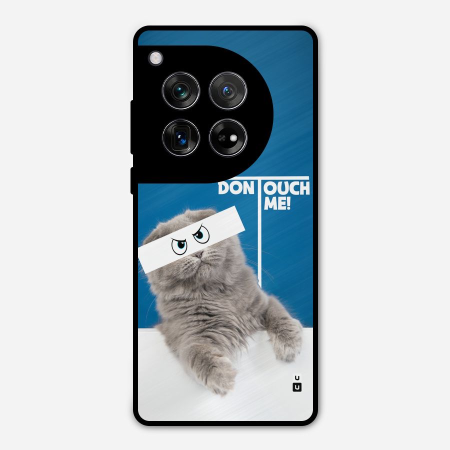 Kitty Dont Touch Metal Back Case for OnePlus 12