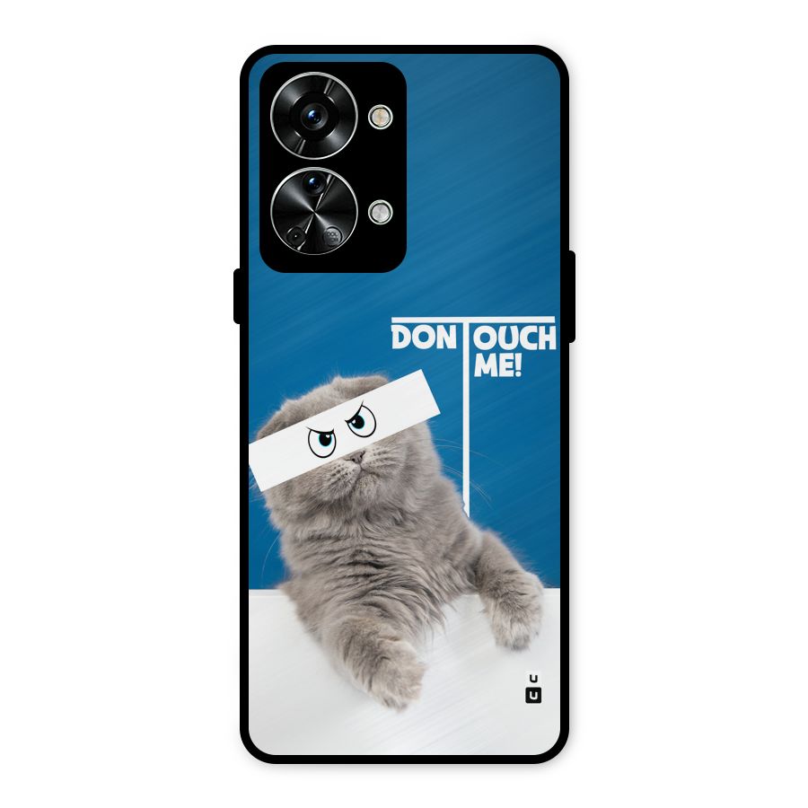 Kitty Dont Touch Metal Back Case for OnePlus Nord 2T