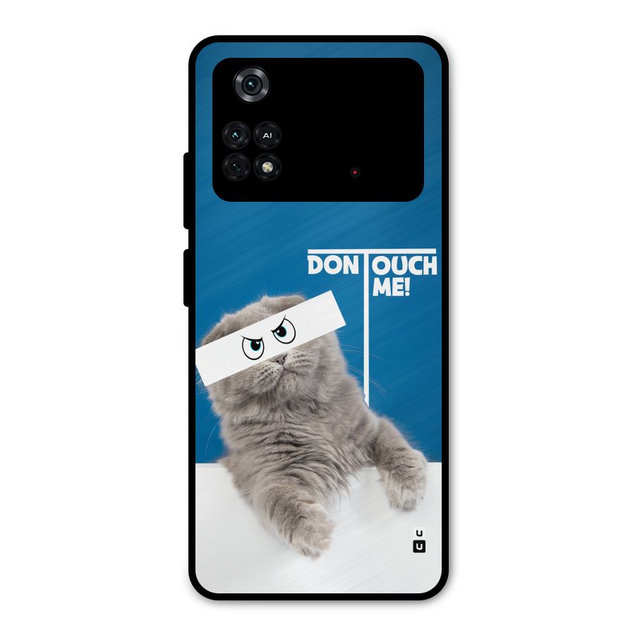Kitty Dont Touch Metal Back Case for Poco M4 Pro 4G