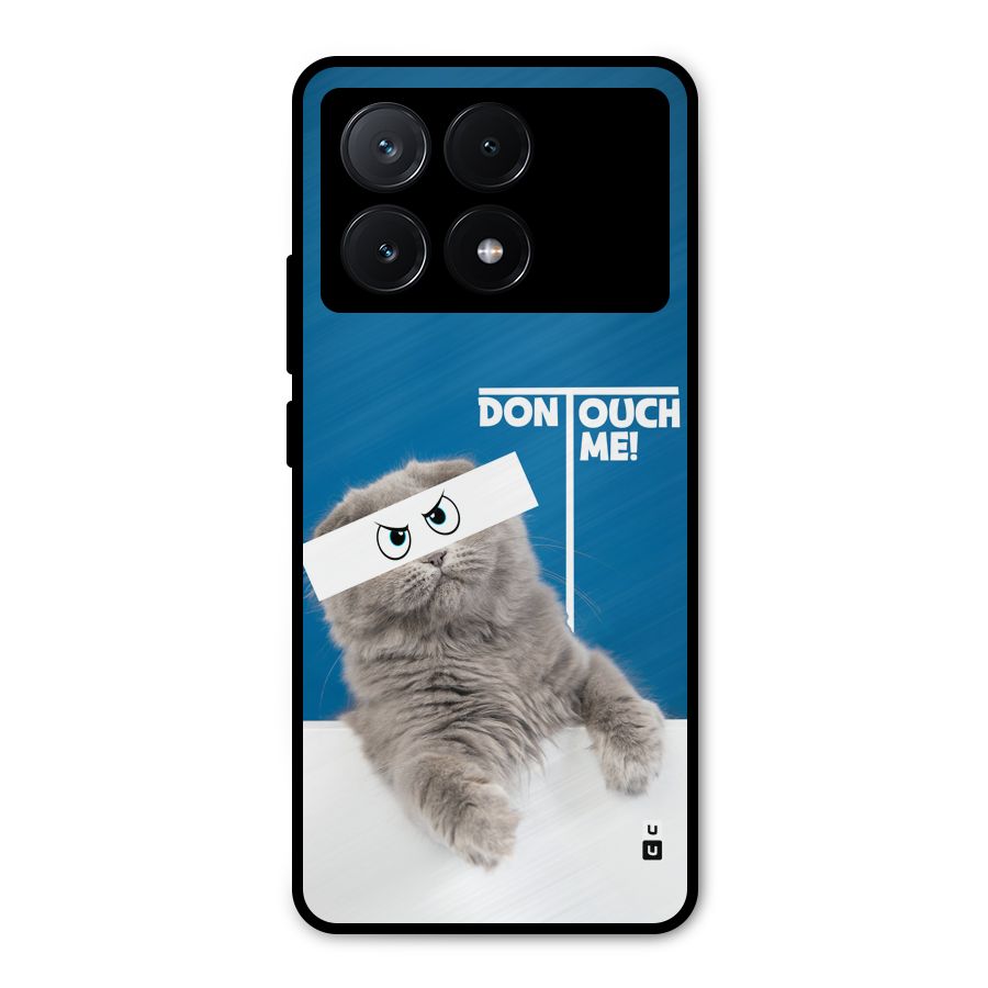 Kitty Dont Touch Metal Back Case for Poco X6 Pro