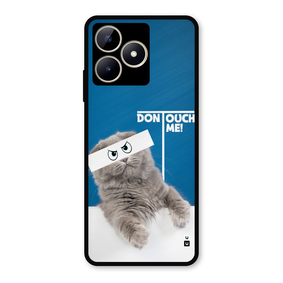 Kitty Dont Touch Metal Back Case for Realme C53