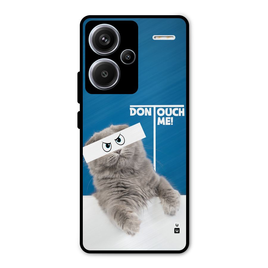 Kitty Dont Touch Metal Back Case for Redmi Note 13 Pro Plus