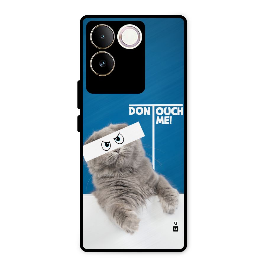 Kitty Dont Touch Metal Back Case for Vivo T2 Pro