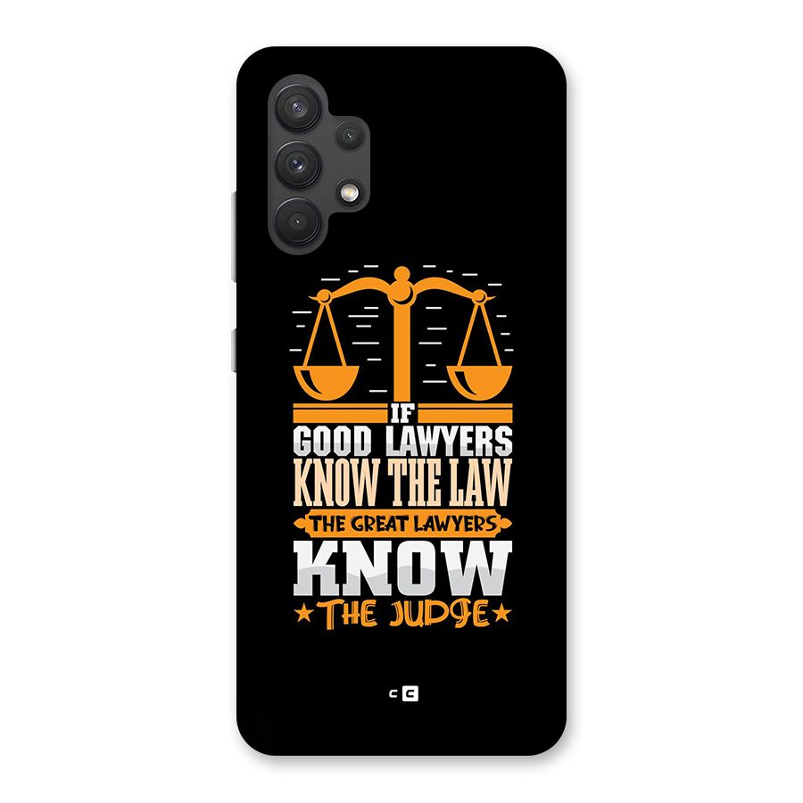 Know The Judge Back Case for Galaxy A32