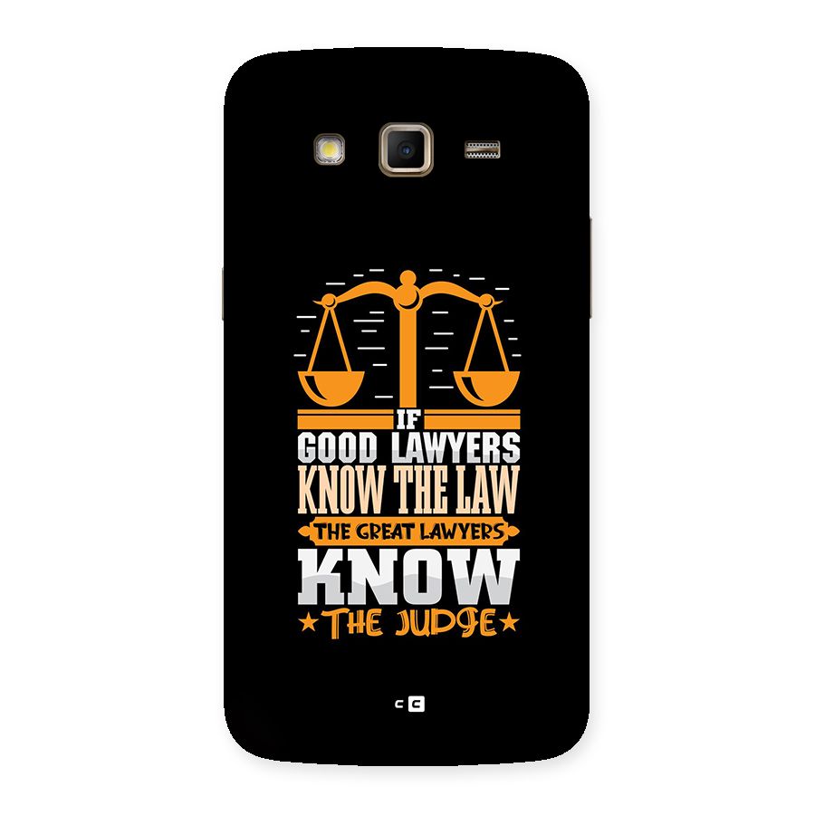 Know The Judge Back Case for Galaxy Grand 2