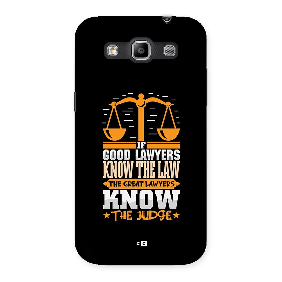 Know The Judge Back Case for Galaxy Grand Quattro