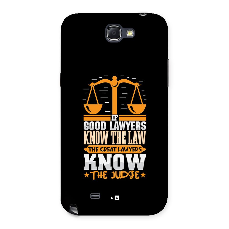 Know The Judge Back Case for Galaxy Note 2
