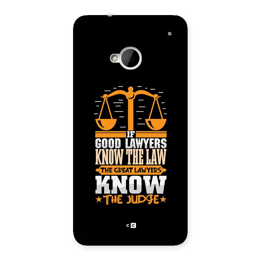 Know The Judge Back Case for One M7 (Single Sim)