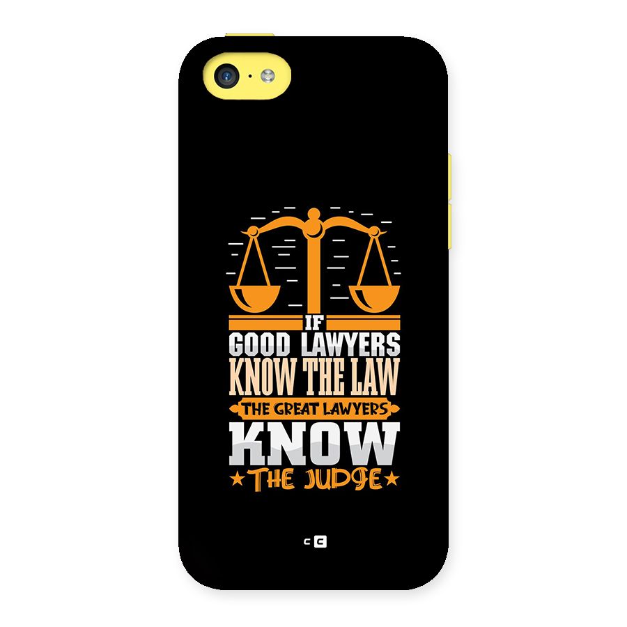 Know The Judge Back Case for iPhone 5C