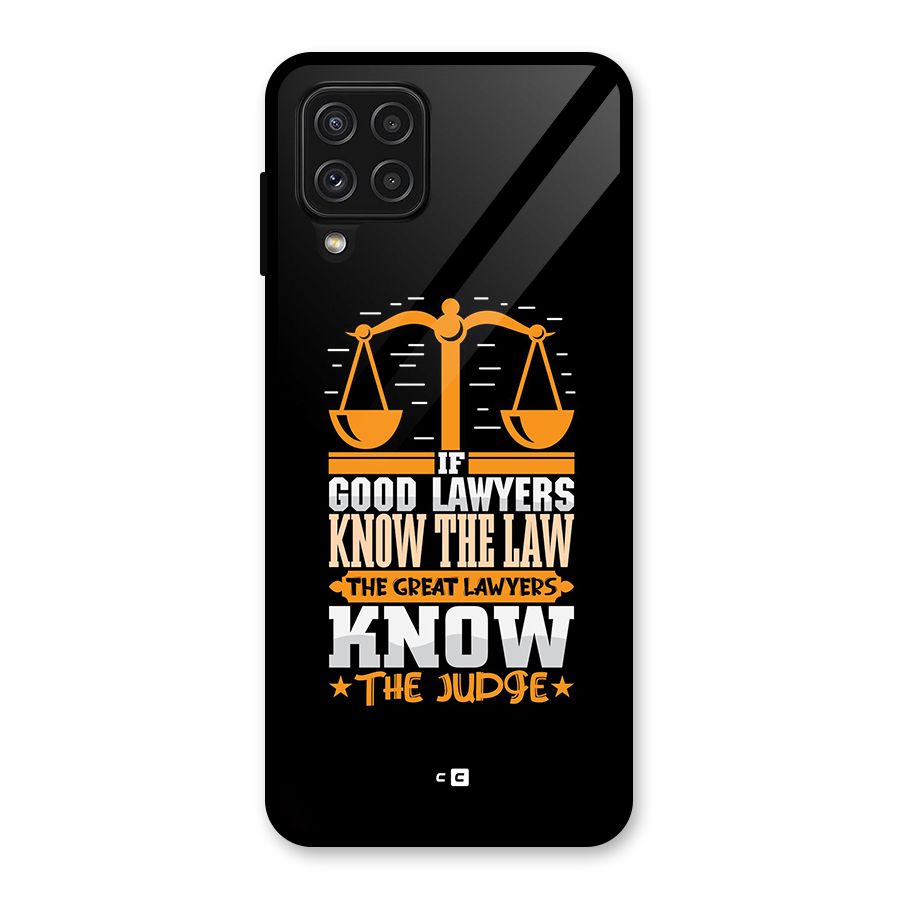 Know The Judge Glass Back Case for Galaxy A22 4G