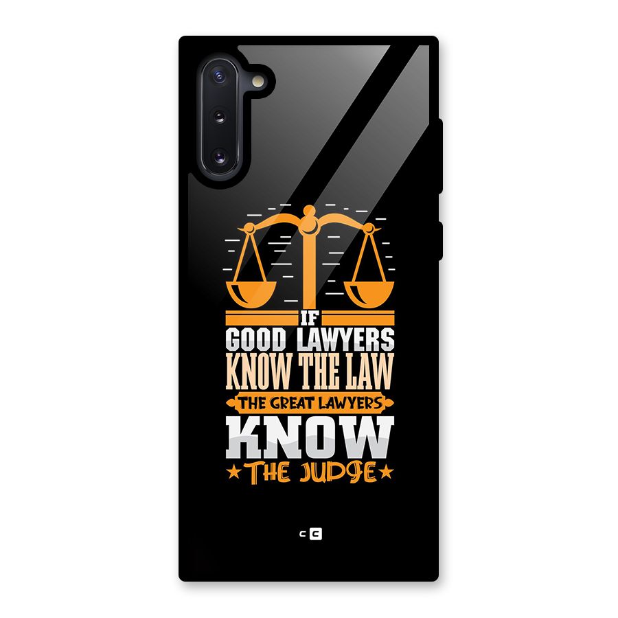 Know The Judge Glass Back Case for Galaxy Note 10