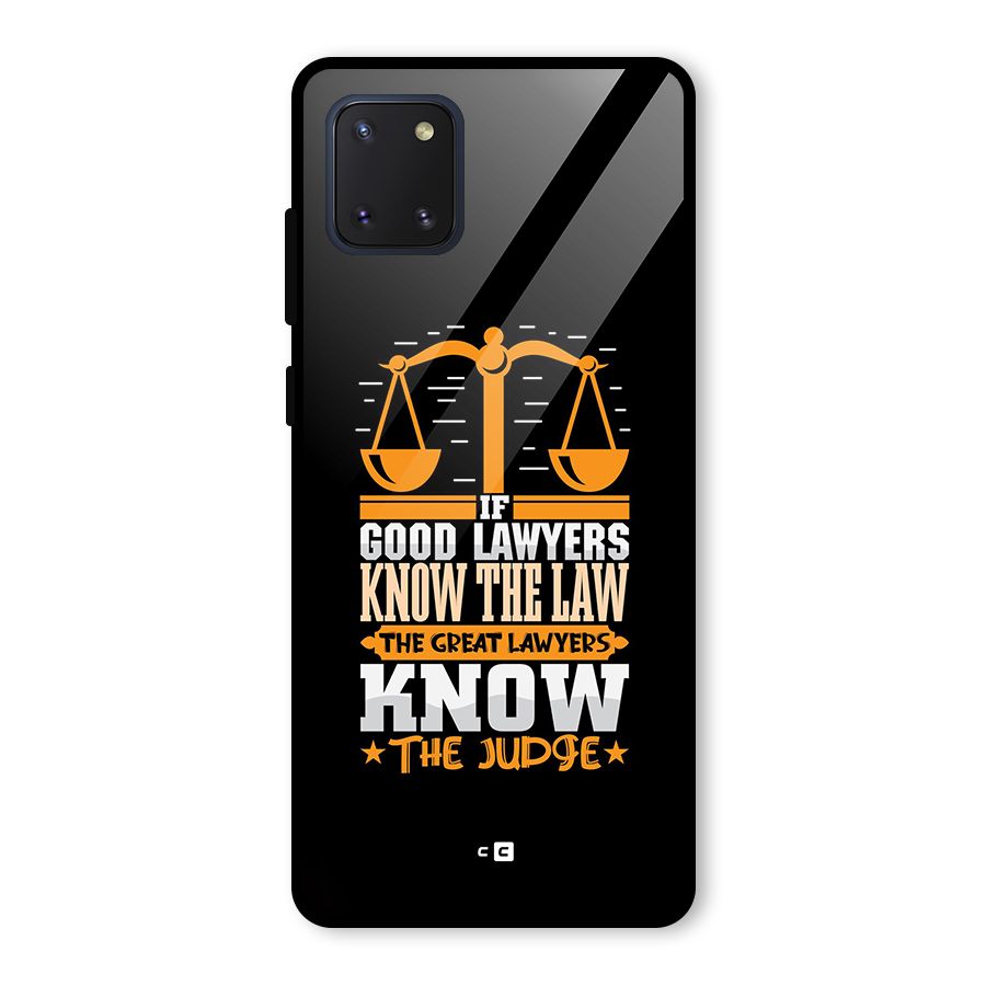 Know The Judge Glass Back Case for Galaxy Note 10 Lite