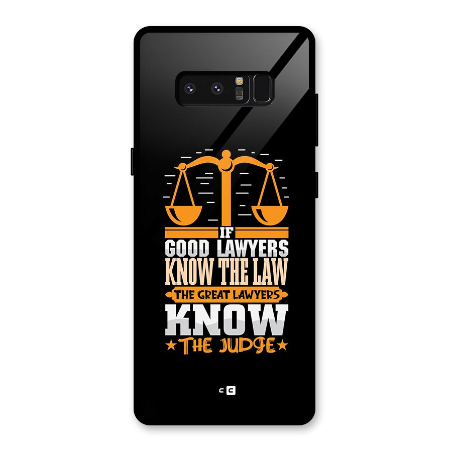 Know The Judge Glass Back Case for Galaxy Note 8