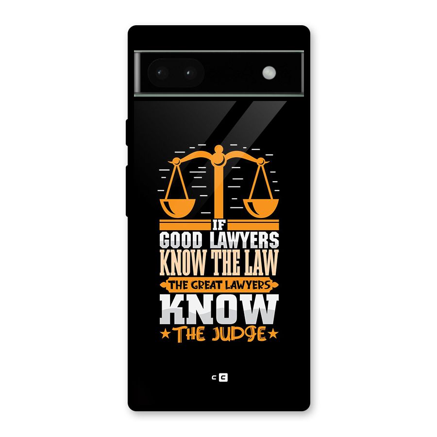 Know The Judge Glass Back Case for Google Pixel 6a