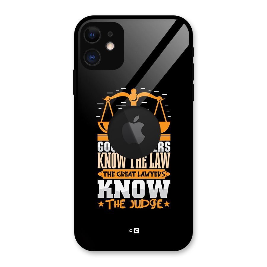 Know The Judge Glass Back Case for iPhone 11 Logo Cut