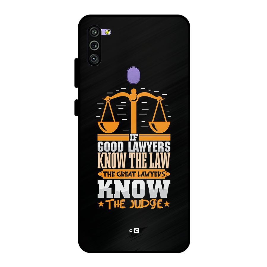 Know The Judge Metal Back Case for Galaxy M11